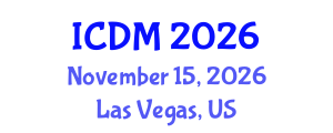 International Conference on Diabetes and Metabolism (ICDM) November 15, 2026 - Las Vegas, United States International Conference on Diabetes and Metabolism (ICDM) November 15, 2026 - Las Vegas, United States