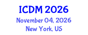 International Conference on Diabetes and Metabolism (ICDM) November 04, 2026 - New York, United States International Conference on Diabetes and Metabolism (ICDM) November 04, 2026 - New York, United States