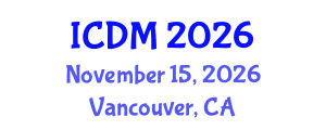 International Conference on Diabetes and Metabolism (ICDM) November 15, 2026 - Vancouver, Canada International Conference on Diabetes and Metabolism (ICDM) November 15, 2026 - Vancouver, Canada
