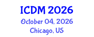 International Conference on Diabetes and Metabolism (ICDM) October 04, 2026 - Chicago, United States International Conference on Diabetes and Metabolism (ICDM) October 04, 2026 - Chicago, United States