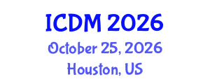 International Conference on Diabetes and Metabolism (ICDM) October 25, 2026 - Houston, United States International Conference on Diabetes and Metabolism (ICDM) October 25, 2026 - Houston, United States