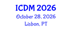 International Conference on Diabetes and Metabolism (ICDM) October 28, 2026 - Lisbon, Portugal