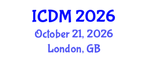 International Conference on Diabetes and Metabolism (ICDM) October 21, 2026 - London, United Kingdom International Conference on Diabetes and Metabolism (ICDM) October 21, 2026 - London, United Kingdom