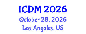 International Conference on Diabetes and Metabolism (ICDM) October 28, 2026 - Los Angeles, United States International Conference on Diabetes and Metabolism (ICDM) October 28, 2026 - Los Angeles, United States