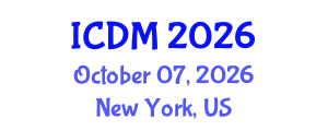 International Conference on Diabetes and Metabolism (ICDM) October 07, 2026 - New York, United States International Conference on Diabetes and Metabolism (ICDM) October 07, 2026 - New York, United States