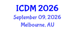 International Conference on Diabetes and Metabolism (ICDM) September 09, 2026 - Melbourne, Australia International Conference on Diabetes and Metabolism (ICDM) September 09, 2026 - Melbourne, Australia