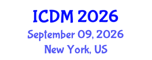 International Conference on Diabetes and Metabolism (ICDM) September 09, 2026 - New York, United States International Conference on Diabetes and Metabolism (ICDM) September 09, 2026 - New York, United States