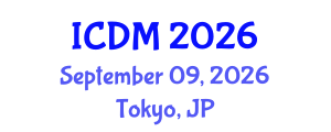 International Conference on Diabetes and Metabolism (ICDM) September 09, 2026 - Tokyo, Japan International Conference on Diabetes and Metabolism (ICDM) September 09, 2026 - Tokyo, Japan