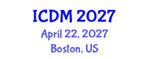 International Conference on Diabetes and Metabolism (ICDM) April 22, 2027 - Boston, United States International Conference on Diabetes and Metabolism (ICDM) April 22, 2027 - Boston, United States