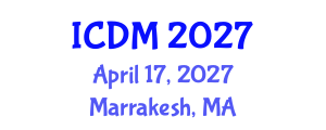 International Conference on Diabetes and Metabolism (ICDM) April 17, 2027 - Marrakesh, Morocco International Conference on Diabetes and Metabolism (ICDM) April 17, 2027 - Marrakesh, Morocco