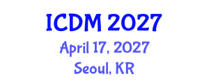 International Conference on Diabetes and Metabolism (ICDM) April 17, 2027 - Seoul, Republic of Korea International Conference on Diabetes and Metabolism (ICDM) April 17, 2027 - Seoul, Republic of Korea