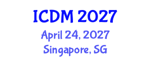 International Conference on Diabetes and Metabolism (ICDM) April 24, 2027 - Singapore, Singapore International Conference on Diabetes and Metabolism (ICDM) April 24, 2027 - Singapore, Singapore