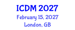 International Conference on Diabetes and Metabolism (ICDM) February 15, 2027 - London, United Kingdom International Conference on Diabetes and Metabolism (ICDM) February 15, 2027 - London, United Kingdom