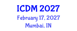 International Conference on Diabetes and Metabolism (ICDM) February 17, 2027 - Mumbai, India International Conference on Diabetes and Metabolism (ICDM) February 17, 2027 - Mumbai, India