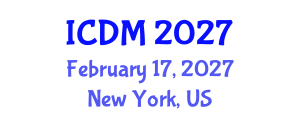 International Conference on Diabetes and Metabolism (ICDM) February 17, 2027 - New York, United States International Conference on Diabetes and Metabolism (ICDM) February 17, 2027 - New York, United States