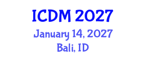 International Conference on Diabetes and Metabolism (ICDM) January 14, 2027 - Bali, Indonesia International Conference on Diabetes and Metabolism (ICDM) January 14, 2027 - Bali, Indonesia