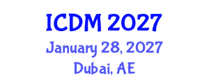 International Conference on Diabetes and Metabolism (ICDM) January 28, 2027 - Dubai, United Arab Emirates International Conference on Diabetes and Metabolism (ICDM) January 28, 2027 - Dubai, United Arab Emirates