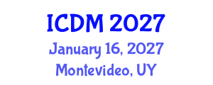 International Conference on Diabetes and Metabolism (ICDM) January 16, 2027 - Montevideo, Uruguay International Conference on Diabetes and Metabolism (ICDM) January 16, 2027 - Montevideo, Uruguay