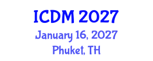 International Conference on Diabetes and Metabolism (ICDM) January 16, 2027 - Phuket, Thailand International Conference on Diabetes and Metabolism (ICDM) January 16, 2027 - Phuket, Thailand