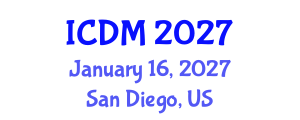 International Conference on Diabetes and Metabolism (ICDM) January 16, 2027 - San Diego, United States International Conference on Diabetes and Metabolism (ICDM) January 16, 2027 - San Diego, United States
