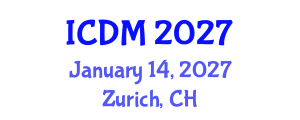 International Conference on Diabetes and Metabolism (ICDM) January 14, 2027 - Zurich, Switzerland International Conference on Diabetes and Metabolism (ICDM) January 14, 2027 - Zurich, Switzerland