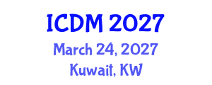 International Conference on Diabetes and Metabolism (ICDM) March 24, 2027 - Kuwait, Kuwait International Conference on Diabetes and Metabolism (ICDM) March 24, 2027 - Kuwait, Kuwait