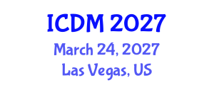 International Conference on Diabetes and Metabolism (ICDM) March 24, 2027 - Las Vegas, United States International Conference on Diabetes and Metabolism (ICDM) March 24, 2027 - Las Vegas, United States