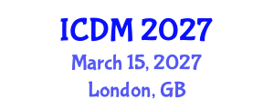 International Conference on Diabetes and Metabolism (ICDM) March 15, 2027 - London, United Kingdom International Conference on Diabetes and Metabolism (ICDM) March 15, 2027 - London, United Kingdom