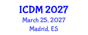 International Conference on Diabetes and Metabolism (ICDM) March 25, 2027 - Madrid, Spain International Conference on Diabetes and Metabolism (ICDM) March 25, 2027 - Madrid, Spain