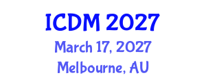 International Conference on Diabetes and Metabolism (ICDM) March 17, 2027 - Melbourne, Australia International Conference on Diabetes and Metabolism (ICDM) March 17, 2027 - Melbourne, Australia