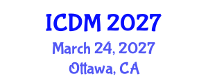 International Conference on Diabetes and Metabolism (ICDM) March 24, 2027 - Ottawa, Canada International Conference on Diabetes and Metabolism (ICDM) March 24, 2027 - Ottawa, Canada