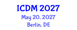 International Conference on Diabetes and Metabolism (ICDM) May 20, 2027 - Berlin, Germany International Conference on Diabetes and Metabolism (ICDM) May 20, 2027 - Berlin, Germany