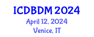 International Conference on Digital Business and Digital Marketing (ICDBDM) April 12, 2024 - Venice, Italy