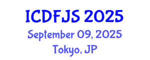 International Conference on Digital Forensics and Justice System (ICDFJS) September 09, 2025 - Tokyo, Japan