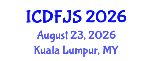 International Conference on Digital Forensics and Justice System (ICDFJS) August 23, 2026 - Kuala Lumpur, Malaysia