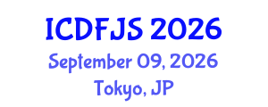 International Conference on Digital Forensics and Justice System (ICDFJS) September 09, 2026 - Tokyo, Japan