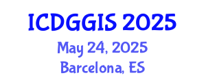 International Conference on Digital Geography and GIS (ICDGGIS) May 24, 2025 - Barcelona, Spain