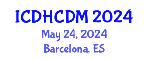 International Conference on Digital Healthcare and Chronic Disease Management (ICDHCDM) May 24, 2024 - Barcelona, Spain