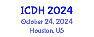International Conference on Digital Humanities (ICDH) October 25, 2024 - Houston, United States