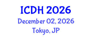 International Conference on Digital Humanities (ICDH) December 02, 2026 - Tokyo, Japan International Conference on Digital Humanities (ICDH) December 02, 2026 - Tokyo, Japan