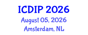 International Conference on Digital Image Processing (ICDIP) August 05, 2026 - Amsterdam, Netherlands