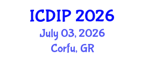 International Conference on Digital Image Processing (ICDIP) July 03, 2026 - Corfu, Greece International Conference on Digital Image Processing (ICDIP) July 03, 2026 - Corfu, Greece