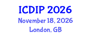 International Conference on Digital Image Processing (ICDIP) November 18, 2026 - London, United Kingdom