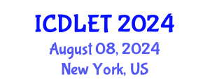 International Conference on Digital Libraries and Educational Technology (ICDLET) August 08, 2024 - New York, United States