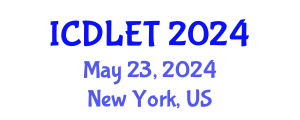 International Conference on Digital Libraries and Educational Technology (ICDLET) May 23, 2024 - New York, United States