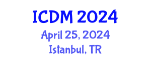 International Conference on Digital Marketing (ICDM) April 26, 2024 - Istanbul, Turkey