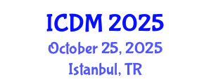 International Conference on Digital Marketing (ICDM) October 25, 2025 - Istanbul, Turkey
