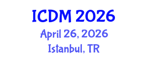 International Conference on Digital Marketing (ICDM) April 26, 2026 - Istanbul, Turkey