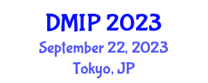 International Conference on Digital Media and Information Processing (DMIP) September 22, 2023 - Tokyo, Japan International Conference on Digital Media and Information Processing (DMIP) September 22, 2023 - Tokyo, Japan