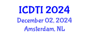 International Conference on Digital Transformation and Innovation (ICDTI) December 02, 2024 - Amsterdam, Netherlands